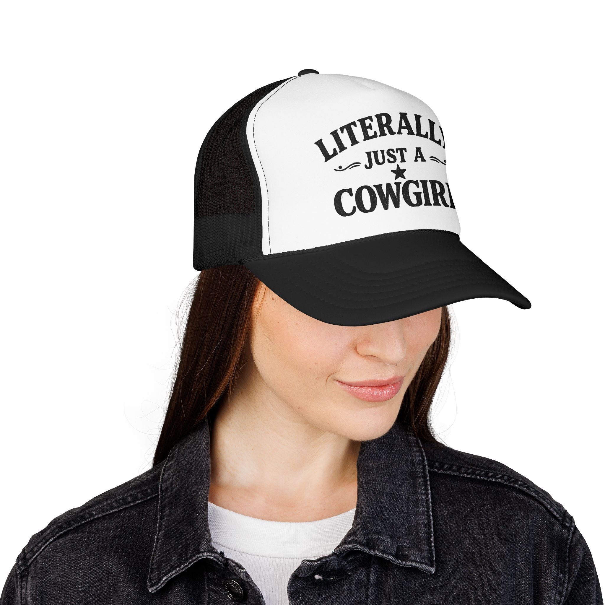 Cowgirl Trucker Hat - "Literally Just A Cowgirl" Foam Mesh Cap